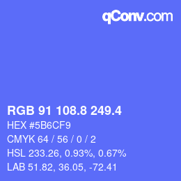 カラーコード: RGB 91 108.8 249.4 | qconv.com
