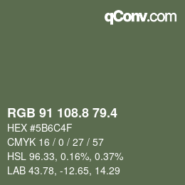 カラーコード: RGB 91 108.8 79.4 | qconv.com