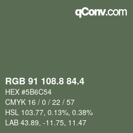 カラーコード: RGB 91 108.8 84.4 | qconv.com