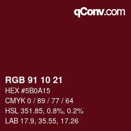 Color code: RGB 91 10 21 | qconv.com