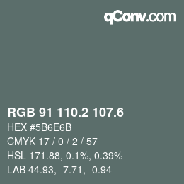 カラーコード: RGB 91 110.2 107.6 | qconv.com