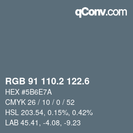 カラーコード: RGB 91 110.2 122.6 | qconv.com