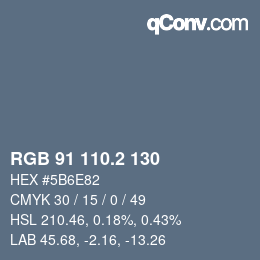 カラーコード: RGB 91 110.2 130 | qconv.com