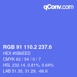 カラーコード: RGB 91 110.2 237.6 | qconv.com