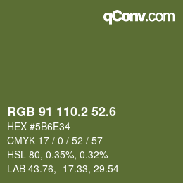 カラーコード: RGB 91 110.2 52.6 | qconv.com