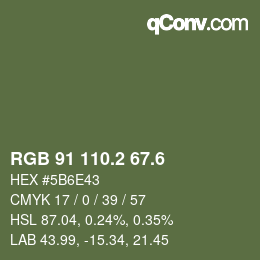 カラーコード: RGB 91 110.2 67.6 | qconv.com