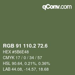 カラーコード: RGB 91 110.2 72.6 | qconv.com