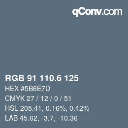カラーコード: RGB 91 110.6 125 | qconv.com
