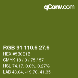 カラーコード: RGB 91 110.6 27.6 | qconv.com