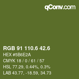 カラーコード: RGB 91 110.6 42.6 | qconv.com