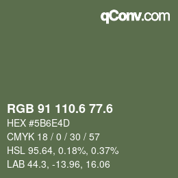 カラーコード: RGB 91 110.6 77.6 | qconv.com