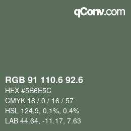 カラーコード: RGB 91 110.6 92.6 | qconv.com