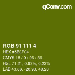 Color code: RGB 91 111 4 | qconv.com