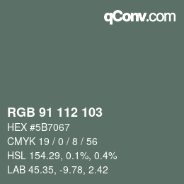 Color code: RGB 91 112 103 | qconv.com