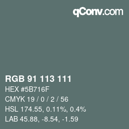 Farbcode: RGB 91 113 111 | qconv.com