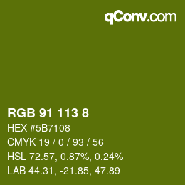 カラーコード: RGB 91 113 8 | qconv.com