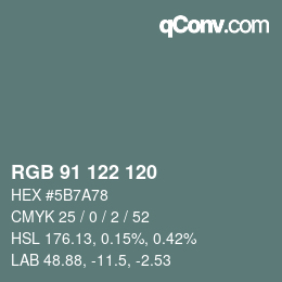 カラーコード: RGB 91 122 120 | qconv.com