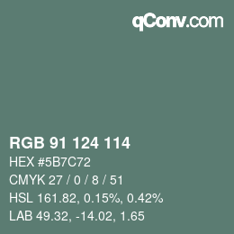 Color code: RGB 91 124 114 | qconv.com