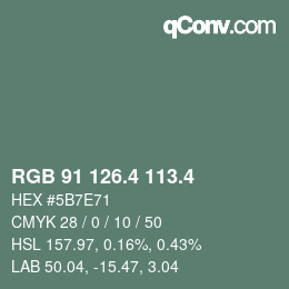 カラーコード: RGB 91 126.4 113.4 | qconv.com