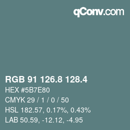 カラーコード: RGB 91 126.8 128.4 | qconv.com
