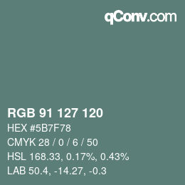 Color code: RGB 91 127 120 | qconv.com