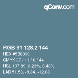 カラーコード: RGB 91 128.2 144 | qconv.com