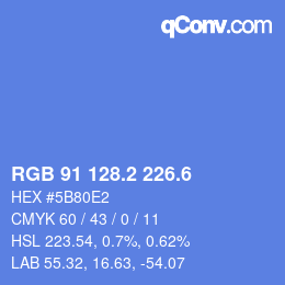 カラーコード: RGB 91 128.2 226.6 | qconv.com