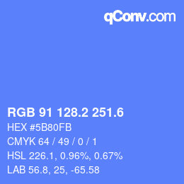カラーコード: RGB 91 128.2 251.6 | qconv.com