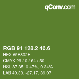 カラーコード: RGB 91 128.2 46.6 | qconv.com