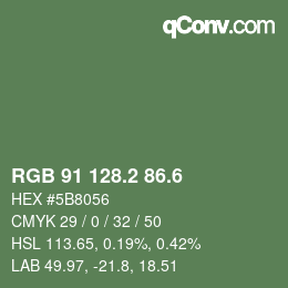 カラーコード: RGB 91 128.2 86.6 | qconv.com