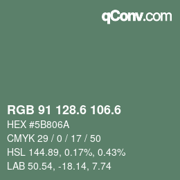 カラーコード: RGB 91 128.6 106.6 | qconv.com