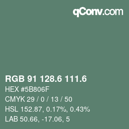 カラーコード: RGB 91 128.6 111.6 | qconv.com
