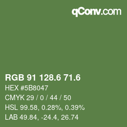 カラーコード: RGB 91 128.6 71.6 | qconv.com