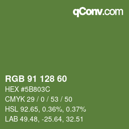 カラーコード: RGB 91 128 60 | qconv.com
