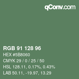 カラーコード: RGB 91 128 96 | qconv.com