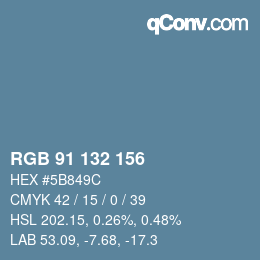颜色代码: RGB 91 132 156 | qconv.com