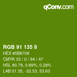 カラーコード: RGB 91 135 8 | qconv.com