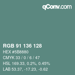 Color code: RGB 91 136 128 | qconv.com