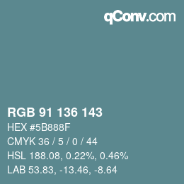 Color code: RGB 91 136 143 | qconv.com