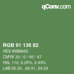 Color code: RGB 91 136 82 | qconv.com