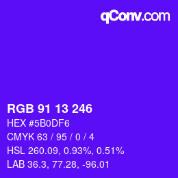 Color code: RGB 91 13 246 | qconv.com