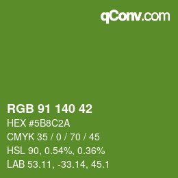 カラーコード: RGB 91 140 42 | qconv.com