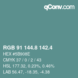 カラーコード: RGB 91 144.8 142.4 | qconv.com