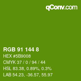 Color code: RGB 91 144 8 | qconv.com