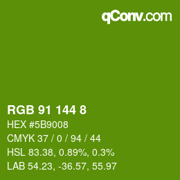 Color code: RGB 91 144 8 | qconv.com