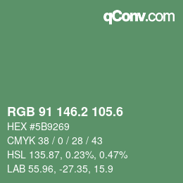 カラーコード: RGB 91 146.2 105.6 | qconv.com