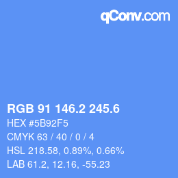カラーコード: RGB 91 146.2 245.6 | qconv.com