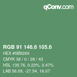 カラーコード: RGB 91 146.6 105.6 | qconv.com