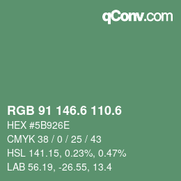 カラーコード: RGB 91 146.6 110.6 | qconv.com