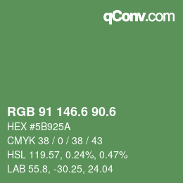 カラーコード: RGB 91 146.6 90.6 | qconv.com